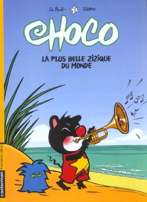 Choco tome 3 - la plus belle zizique du monde