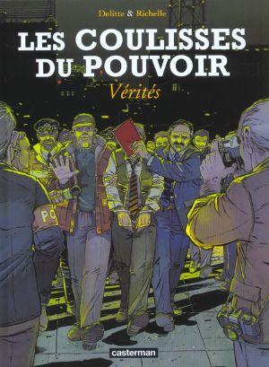 Les coulisses du pouvoir tome 4 - vérités