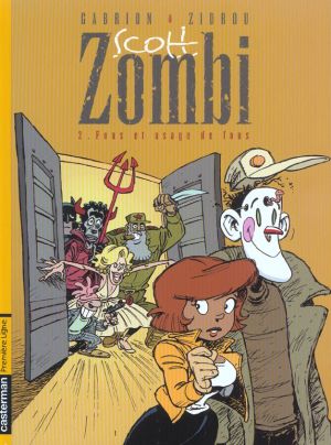Scott zombi tome 2 - fous et usage de fous