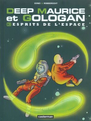 Deep Maurice et Gologan tome 3 - esprits de l'espace