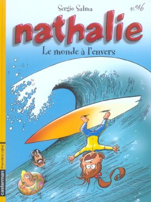 Nathalie tome 16 - le monde à l'envers