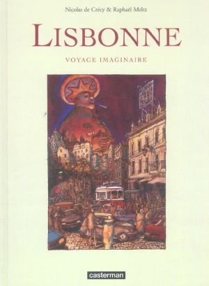 lisbonne ; voyage imaginaire