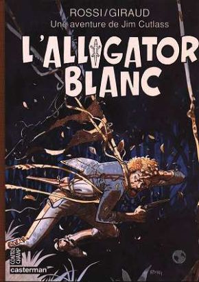 Une aventure de Jim Cutlass tome 3 - l'alligator blanc