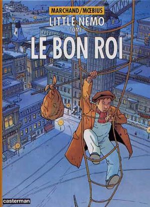 Little Nemo (Moebius/Marchand) tome 1 - Le bon Roi (éd. 1994)