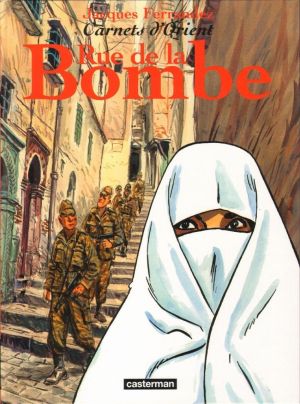 Carnets d'orient tome 7 - rue de la bombe