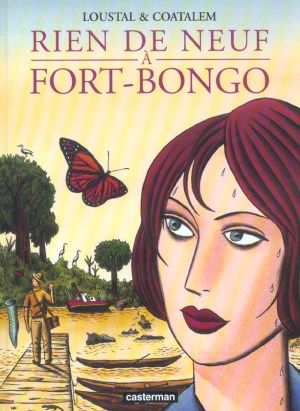 Rien de neuf à fort-bongo