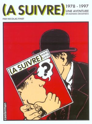 (A Suivre) 1978-1997 - Une aventure en bandes dessinées