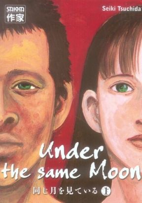 Under the same moon tome 1
