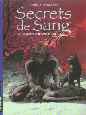Secrets de sang tome 1