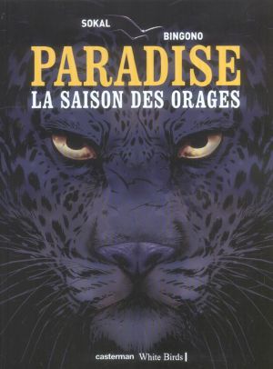 Paradise tome 1 - la saison des orages