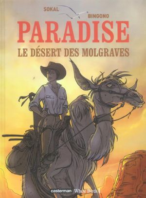 Paradise tome 2 - le désert des molgraves