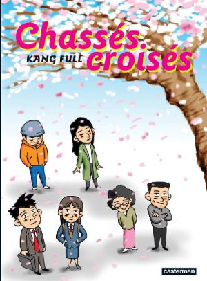 Chassés-croisés tome 1