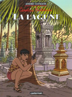 Caroline baldwin tome 8 - la lagune