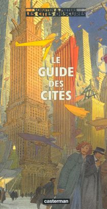 Les cités obscures hors série tome 8 - Le guide des Cités