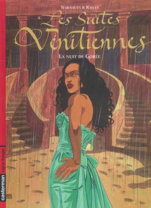 les suites vénitiennes tome 4 - la nuit de gorée