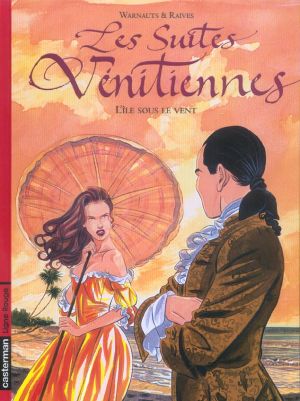 les suites vénitiennes tome 6 - l'ile sous le vent