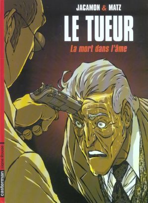 Le tueur tome 5 - la mort dans l'âme