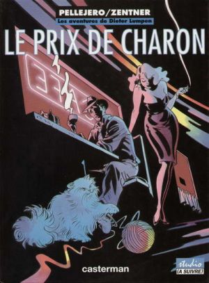 Les aventures de dieter lumpen - le prix de charon