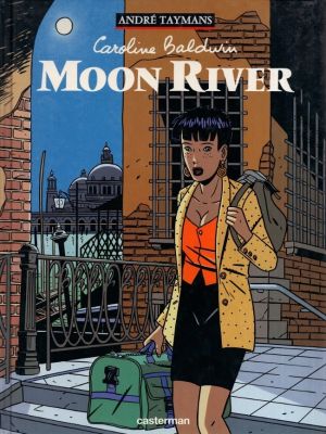 Caroline Baldwin tome 1 - moon river