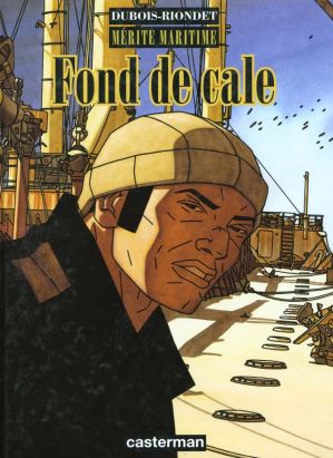 Mérite maritime tome 3 - fond de cale