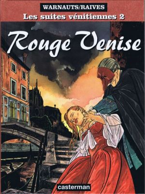 Les suites vénitiennes tome 2 - rouge venise