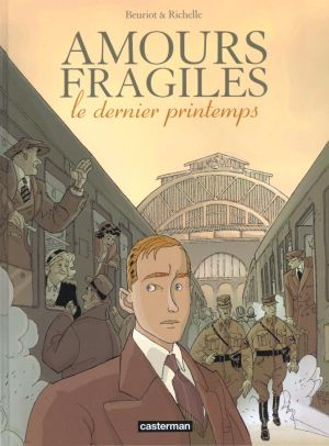 amours fragiles tome 1 - le dernier printemps