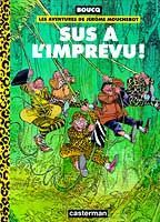 les aventures de jérôme moucherot tome 2 - sus à l'imprévu