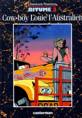 Bitume tome 3 - cow-boy louie l'australien
