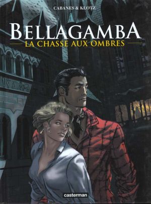 bellagamba tome 1 - la chasse aux ombres