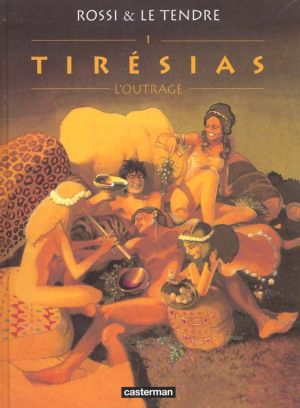 Tirésias tome 1 - l'outrage