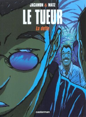 Le tueur tome 3 - dette