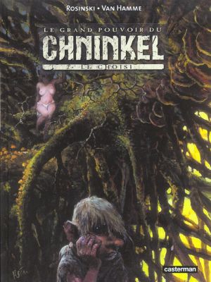 le grand pouvoir du chninkel tome 2 - le choisi