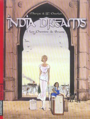 india dreams tome 1 - les chemins de abrule