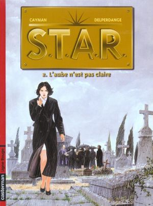 star tome 2 - l'aube n'est pas claire