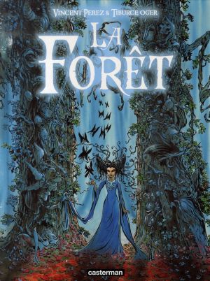 La forêt tome 1