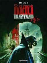 Sur les traces de dracula tome 3 - transylvania
