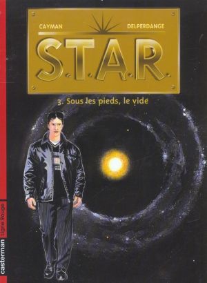 star tome 3 - sous les pieds, le vide