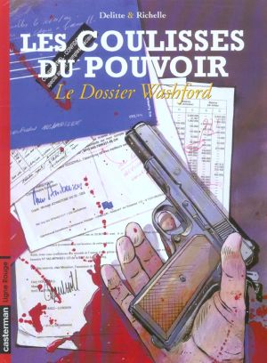 Les coulisses du pouvoir tome 6 - le dossier washford