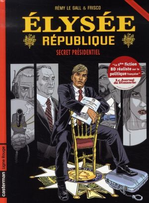 Elysée république tome 1 - secret présidentiel