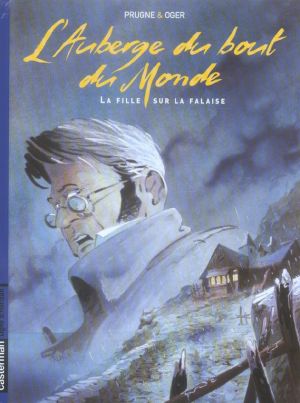 L'auberge du bout du monde tome 1 - la fille sur la falaise