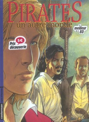 Pirates tome 1 - un autre monde Pirates tome 1 - un autre monde