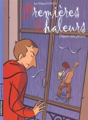 premières chaleurs tome 4 - départ sans préavis