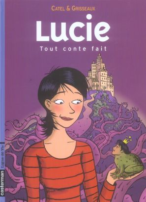 lucie tome 3 - tout compte fait