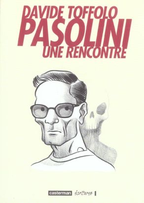 Pasolini, une rencontre