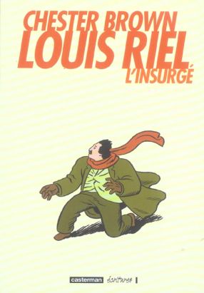 louis riel l'insurgé