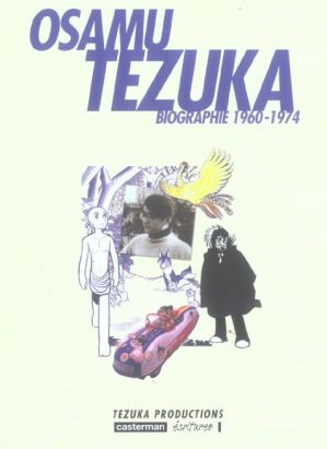 Osamu tezuka, biographie tome 3 - 60-74