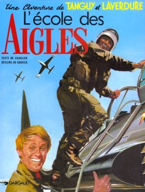 Tanguy et Laverdure tome 1 Tanguy et Laverdure tome 1