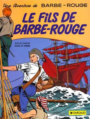Barbe rouge tome 2 - le fils de barbe rouge