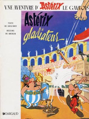 astérix Gladiateur astérix Gladiateur
