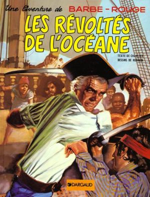 Barbe rouge tome 4 - les révoltés de l'océane